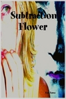 subtractionflowercover.jpg